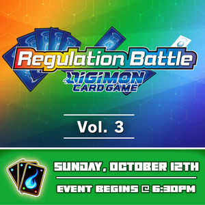 Digimon Regulation Battle Vol. 3 Ticket - Sun, Oct 12 2025