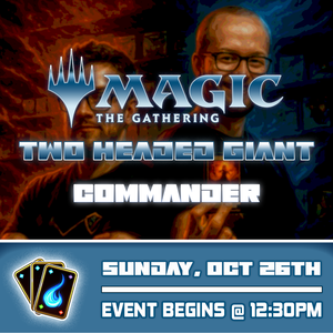 Two-Headed Giant Commander Tournament Ticket - Sun, Oct 26 2025