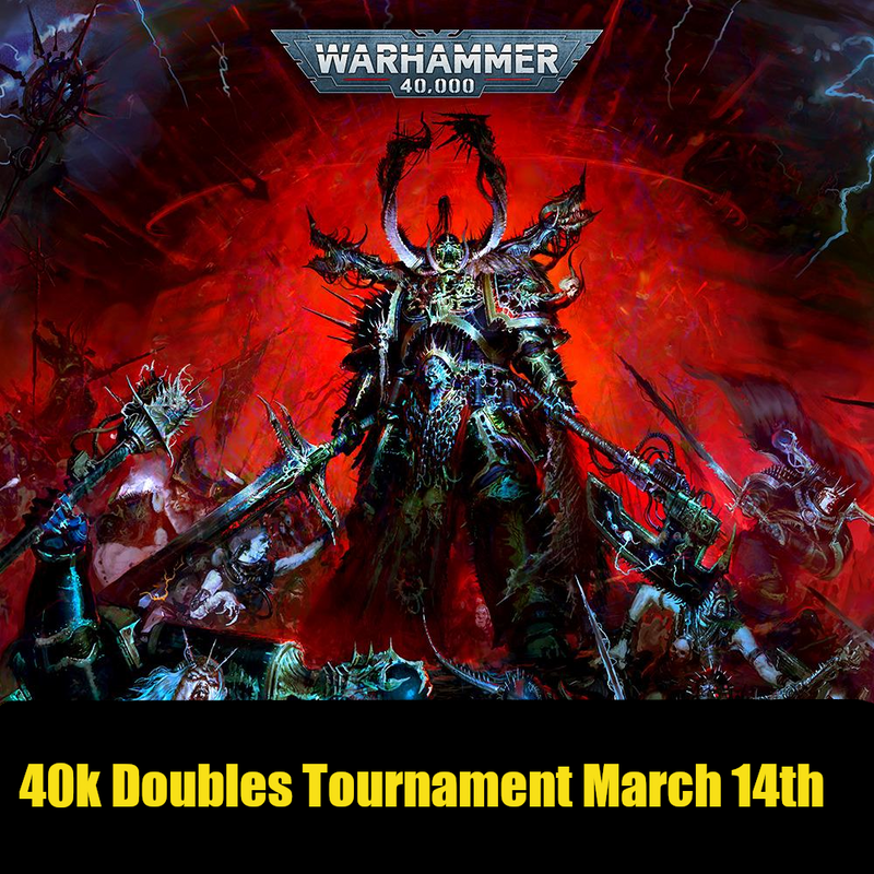 [STRATHROY] Warhammer 40k Doubles Tournament March 14th