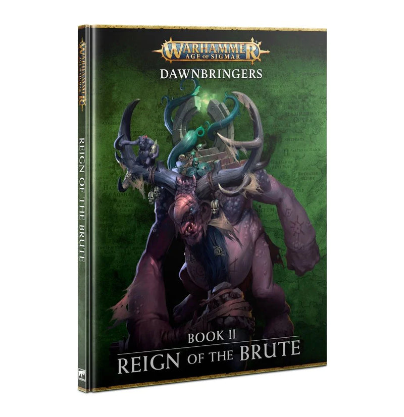 Dawnbringers: Book II – Reign of the Brute