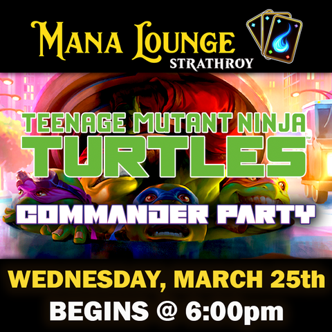 Teenage Mutant Ninja Turtles Commander Party March 25th [STRATHROY]