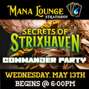 [STRATHROY] Secrets of Strixhaven Commander Party May 13th