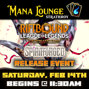 Riftbound: Spiritforged Release Event [Saturday, February 14th] 11:30AM [Strathroy]