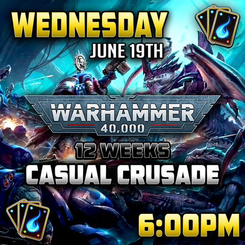 Warhammer 40,000: Casual Crusade League ticket - Wed, Jun 19 2024
