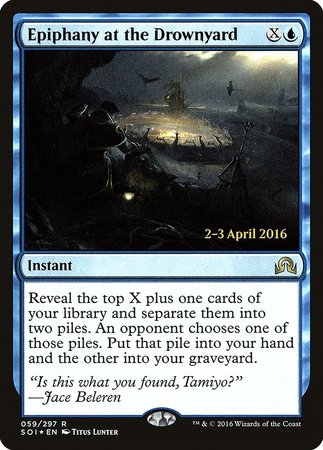 Epiphany at the Drownyard [Shadows over Innistrad Promos]