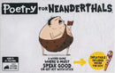 Poetry for Neanderthals