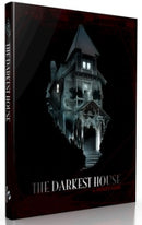 The Darkest House