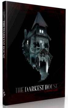 The Darkest House